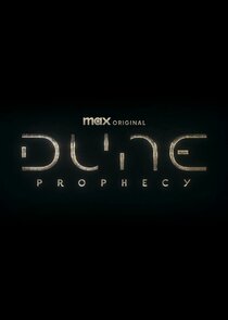 Dune: Prophecy Ne Zaman?'