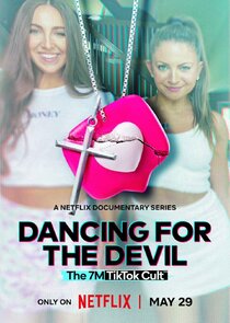 Dancing for the Devil: The 7M TikTok Cult Ne Zaman?'