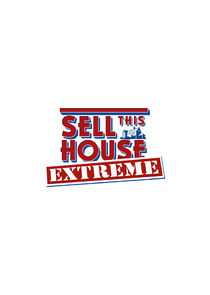 Sell This House: Extreme Ne Zaman?'