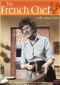 Julia Child: The French Chef Ne Zaman?'