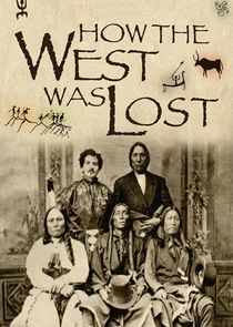 How the West Was Lost Ne Zaman?'