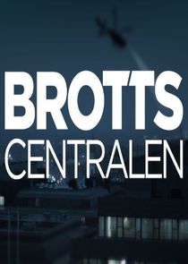 Brottscentralen Ne Zaman?'