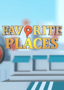 Favorite Places Ne Zaman?'
