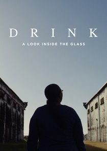 Drink: A Look Inside the Glass Ne Zaman?'