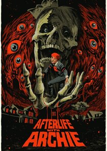 Afterlife with Archie Ne Zaman?'