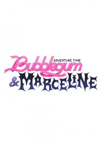 Adventure Time: Bubblegum and Marceline Ne Zaman?'
