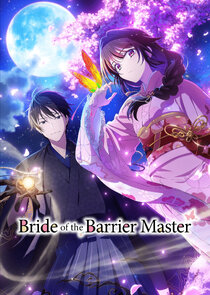 Bride of the Barrier Master Ne Zaman?'