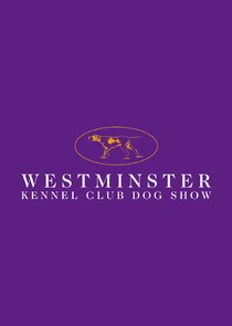 Westminster Kennel Club Dog Show Ne Zaman?'