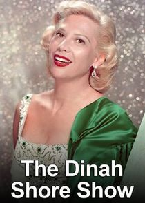 The Dinah Shore Show Ne Zaman?'