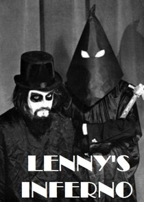 Lenny's Inferno Ne Zaman?'