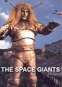 The Space Giants Ne Zaman?'