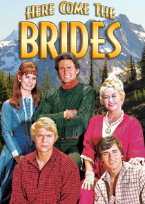 Here Come the Brides Ne Zaman?'