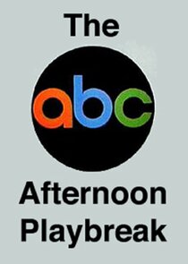 The ABC Afternoon Playbreak Ne Zaman?'