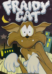 Fraidy Cat Ne Zaman?'