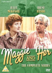 Maggie and Her Ne Zaman?'