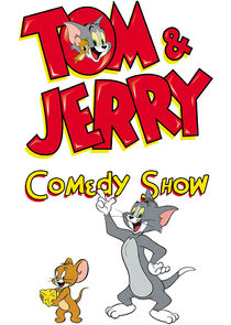 The Tom and Jerry Comedy Show Ne Zaman?'