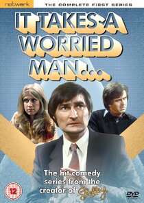 It Takes a Worried Man Ne Zaman?'