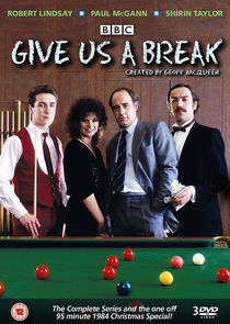 Give Us a Break Ne Zaman?'