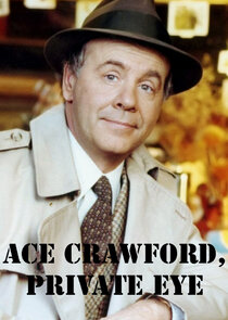 Ace Crawford, Private Eye Ne Zaman?'