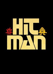 Hit Man Ne Zaman?'