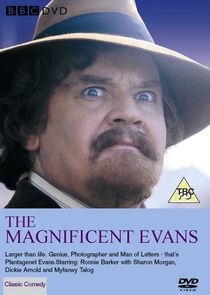 The Magnificent Evans Ne Zaman?'