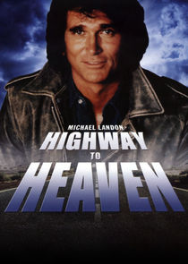 Highway to Heaven Ne Zaman?'