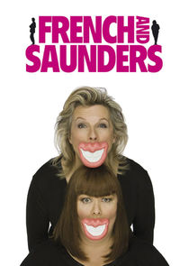 French and Saunders Ne Zaman?'