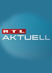 RTL Aktuell Ne Zaman?'