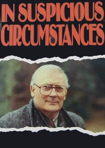 In Suspicious Circumstances Ne Zaman?'
