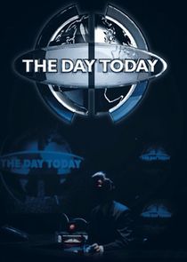 The Day Today Ne Zaman?'