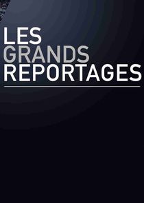 Les grands reportages Ne Zaman?'