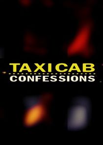 Taxicab Confessions Ne Zaman?'