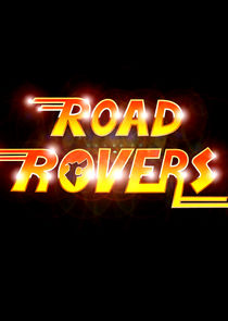 Road Rovers Ne Zaman?'