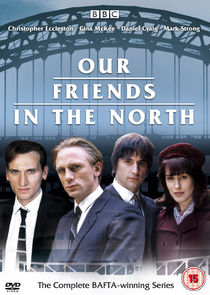 Our Friends in the North Ne Zaman?'