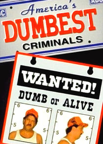 America's Dumbest Criminals Ne Zaman?'