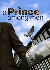 A Prince Among Men Ne Zaman?'