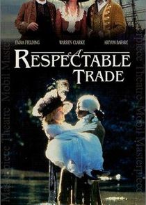 A Respectable Trade Ne Zaman?'