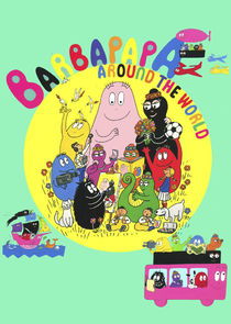 Barbapapa Around the World Ne Zaman?'