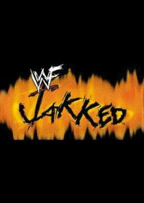 WWE Jakked Ne Zaman?'