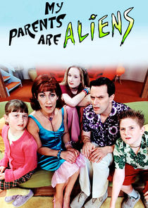 My Parents Are Aliens Ne Zaman?'