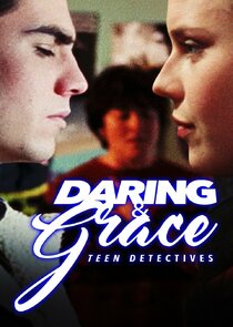 Daring & Grace: Teen Detectives Ne Zaman?'