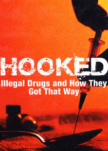Hooked: Illegal Drugs and How They Got That Way Ne Zaman?'