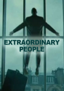 Extraordinary People Ne Zaman?'