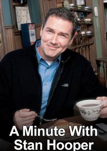 A Minute with Stan Hooper Ne Zaman?'