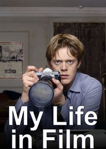 My Life in Film Ne Zaman?'