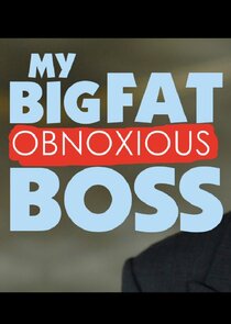 My Big Fat Obnoxious Boss Ne Zaman?'
