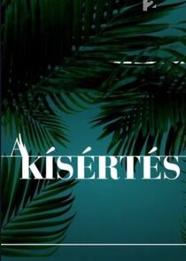 A Kísértés Ne Zaman?'