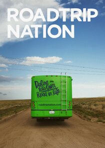 Roadtrip Nation Ne Zaman?'