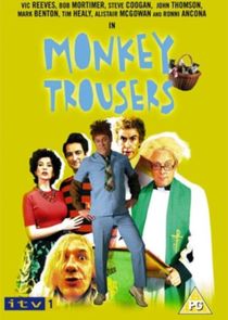 Monkey Trousers Ne Zaman?'