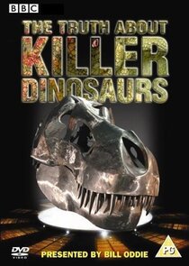 The Truth About Killer Dinosaurs Ne Zaman?'